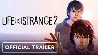 تریلر رسمی بازی life is strange 2 در یک نگاه