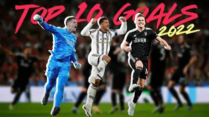 کلیپ باشگاه یوونتوس - 10 گل برتر سال 2022