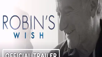 تریلر فیلم robin's wish 2020 در یک نگاه