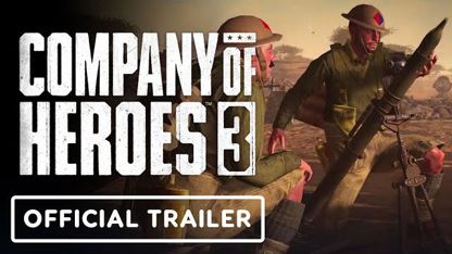 تریلر british forces بازی company of heroes 3 در یک نگاه