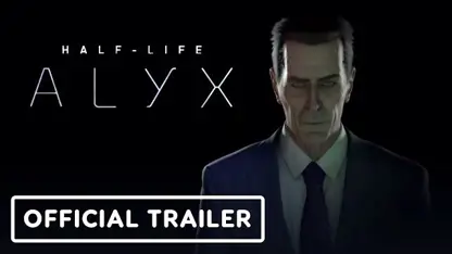 تریلر معرفی بازی half-life: alyx در چند دقیقه