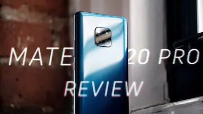 بررسی ویدیو گوشی Huawei Mate 20 Pro به همراه مشخصات فنی!