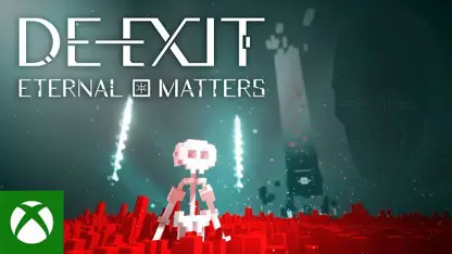 تریلر رسمی بازی de-exit - eternal matters در ایکس باکس وان