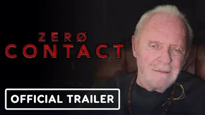 تریلر رسمی فیلم zero contact 2021 در یک نگاه