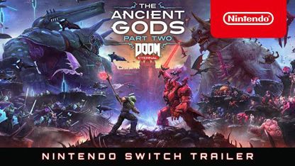 تریلر تاریخ انتشار بازی doom eternal: the ancient gods در نینتندو سوئیچ