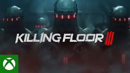 تریلر رسمی بازی killing floor 3 در یک نگاه