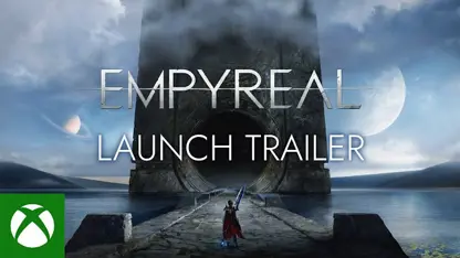 لانچ تریلر رسمی بازی empyreal در یک نگاه