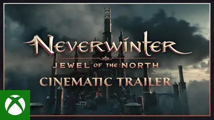 تریلر سینمایی بازی neverwinter: jewel of the north در ایکس باکس وان