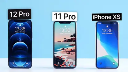 مقایسه iphone 12 pro و 11 pro و xs در یک نگاه