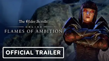 تریلر بازی the elder scrolls online: flames of ambition در یک نگاه