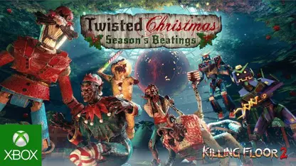 تریلر بازی خشن Killing Floor 2 - Twisted Christmas