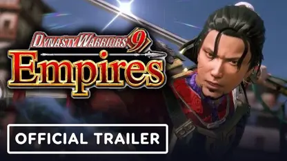 تریلر رسمی features بازی dynasty warriors 9 empires در یک نگاه