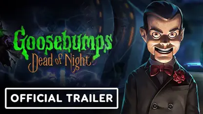 تریلر بازی goosebumps: dead of night در یک نگاه