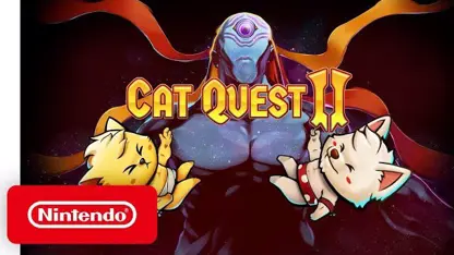 تریلر بازی سرگرم کننده cat quest ii در نینتندو سوئیچ