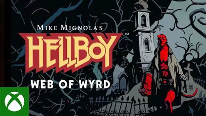 تریلر انتشار بازی hellboy web of wyrd در ایکس باکس