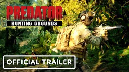 تریلر رسمی بازی predator hunting grounds در چند دقیقه
