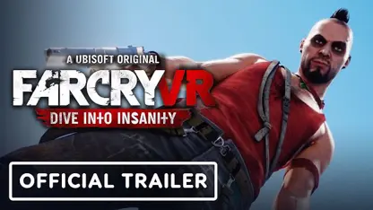 لانچ تریلر بازی far cry vr: dive into insanity در یک نگاه