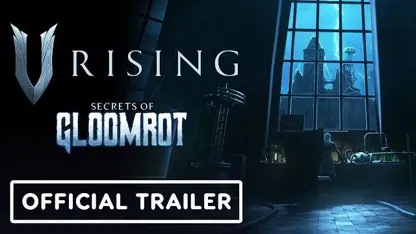 تریلر سینمایی بازی v rising: secrets of gloomrot در یک نگاه