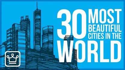 معرفی 30 شهر زیبا و توریستی در جهان