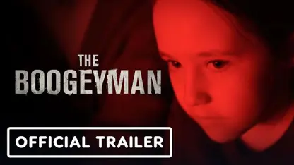 تریلر رسمی فیلم the boogeyman 2023 در یک نگاه