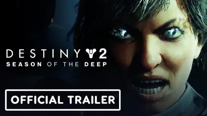 تریلر سینمایی بازی destiny 2: season of the deep در یک نگاه