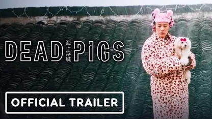 تریلر فیلم dead pigs 2021 در یک نگاه