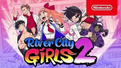 انونس تریلر بازی river city girls 2 در نینتندو سوئیچ
