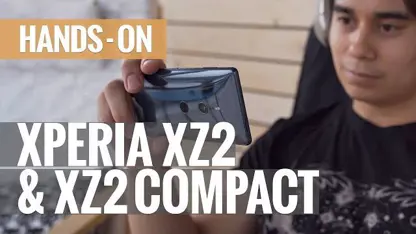 معرفی دو گوشی Xperia XZ2 و XZ2 Compact