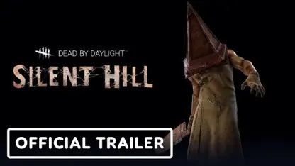 تریلر معرفی بازی dead by daylight: silent hill