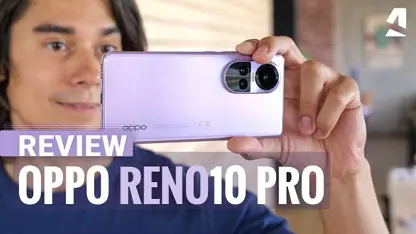بررسی ویدیویی oppo reno10 pro در یک نگاه
