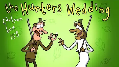 کارتون باکس این داستان "عروسی شکارچیان"