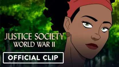 کلیپ انیمیشن justice society: world war 2 2021 در یک ویدیو