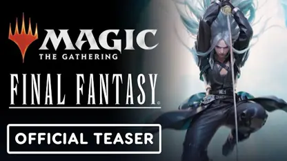 تیزر رسمی بازی magic: the gathering x final fantasy در یک نگاه