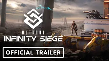 تریلر رسمی بازی outpost: infinity siege در یک نگاه