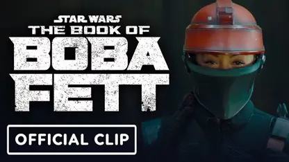 کلیپ فیلم the book of boba fett 2022 در یک نگاه