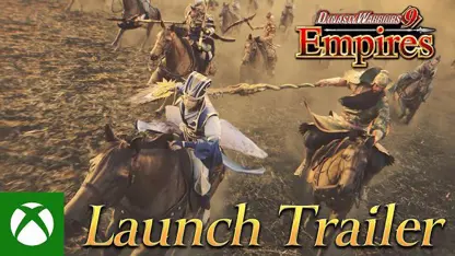 لانچ تریلر بازی dynasty warriors 9 empires در ایکس باکس وان