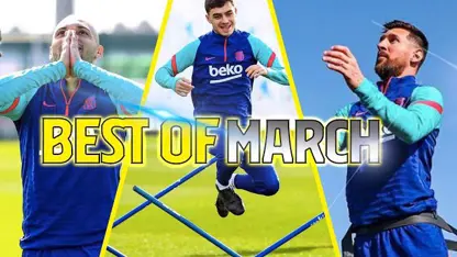 کلیپ بارسلونا - بهترین تمرینات و بازی های ماه مارچ 2021