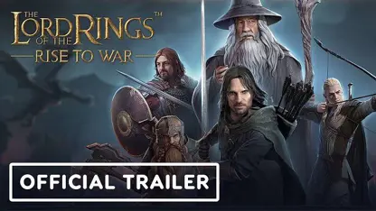 تریلر رسمی بازی the lord of the rings: rise to war در یک نگاه