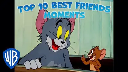 کارتون تام و جری این داستان - 10 بهترین لحظات دوستان