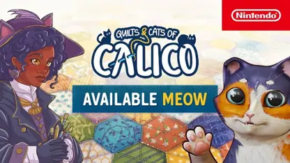 لانچ تریلر رسمی بازی quilts and cats of calico در یک نگاه