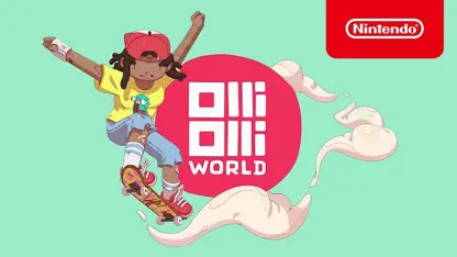 لانچ تریلر بازی olliolli world در نینتندو سوئیچ