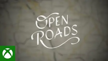لانچ تریلر رسمی بازی open roads در یک نگاه