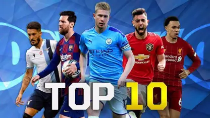 10 پاس گل برتر در مسابقات فوتبال 2019/2020