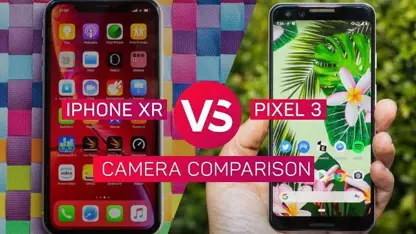 عکس برداری و تفاوت دوربین های ایفون XR و Pixel 3