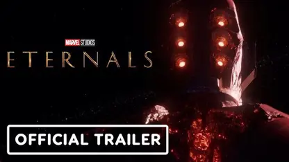 تریلر رسمی فیلم eternals 2021 در یک نگاه