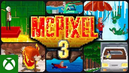 لانچ تریلر بازی mcpixel 3 در ایکس باکس وان