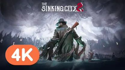 تریلر رسمی بازی the sinking city 2 در یک نگاه