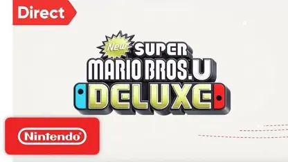 تریلر بازی New Super Mario Bros. U Deluxe روی نینتندو سوئیچ
