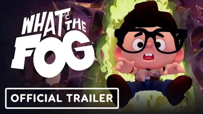 لانچ تریلر رسمی بازی what the fog در یک نگاه