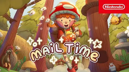 لانچ تریلر رسمی بازی mail time در یک نگاه